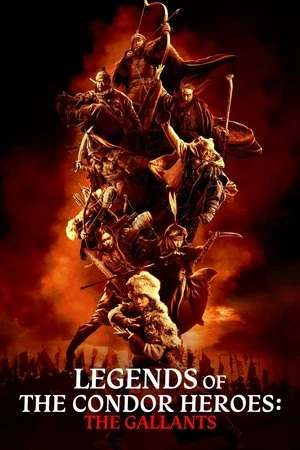 Legends of the Condor Heroes: The Gallants 2025 Hindi Dual Audio WEB-DL 1080p - 2160p - Movierulz